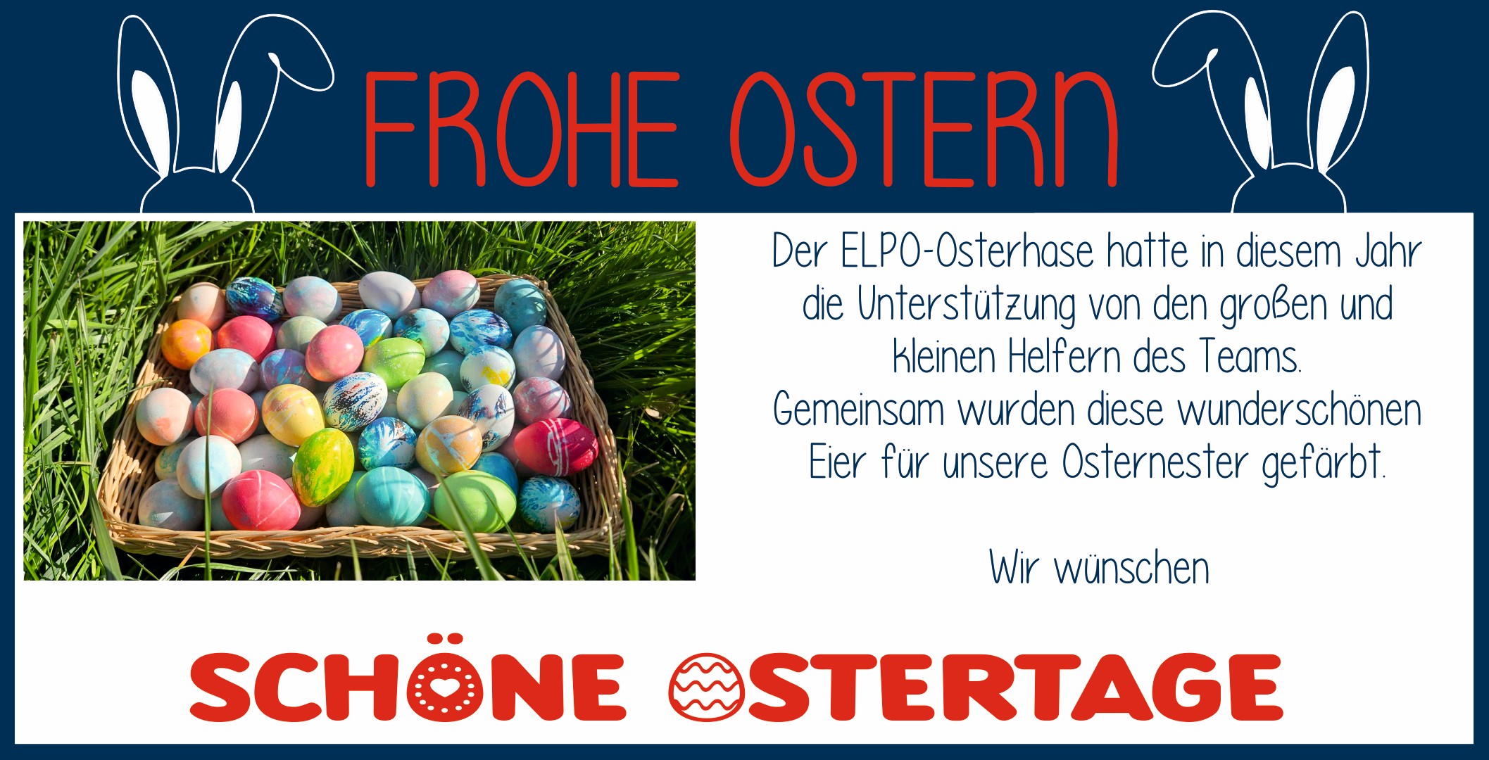 Die gefärbten Ostereier des ELPO-Teams in mitten einer grünen Wiese. Das ELPO-Team wünscht schöne Ostertage